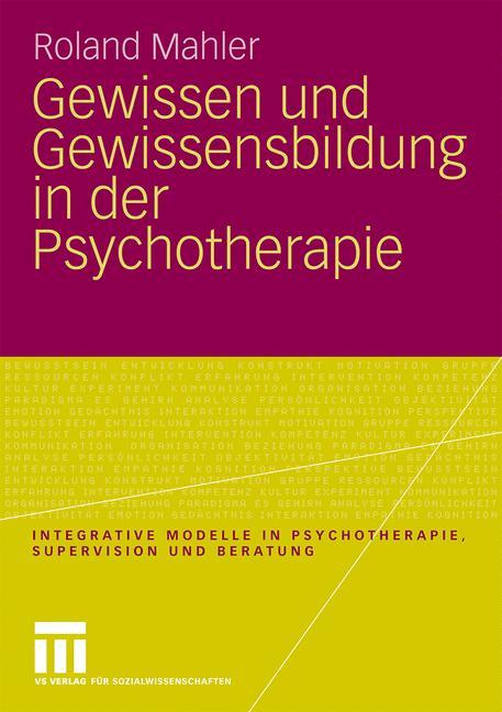 Gewissen und Gewissensbildung in der Psychotherapie