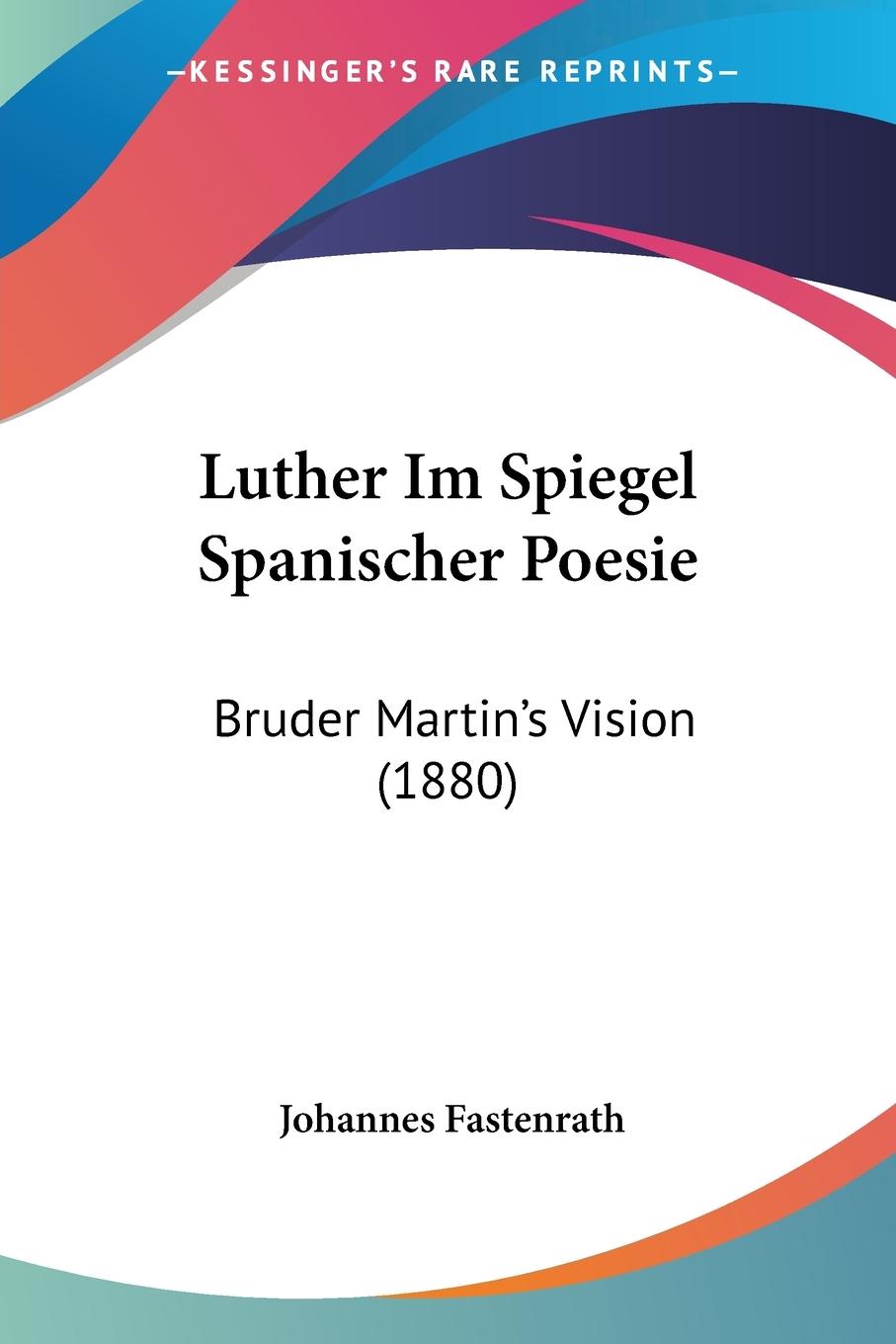 Luther Im Spiegel Spanischer Poesie