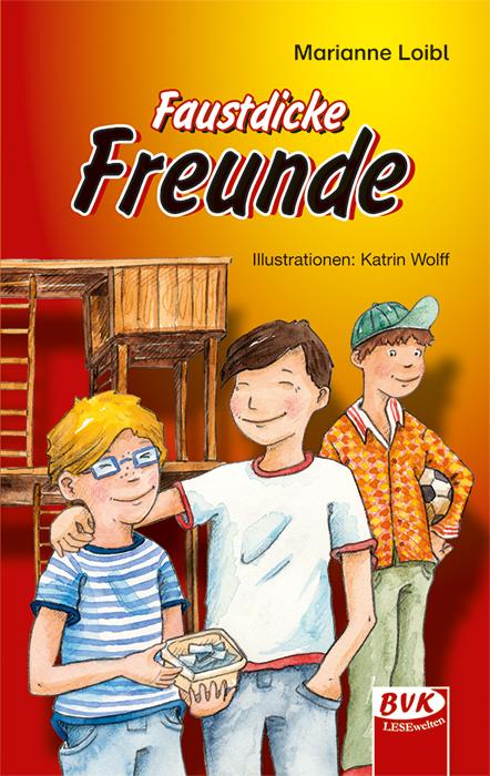 Faustdicke Freunde