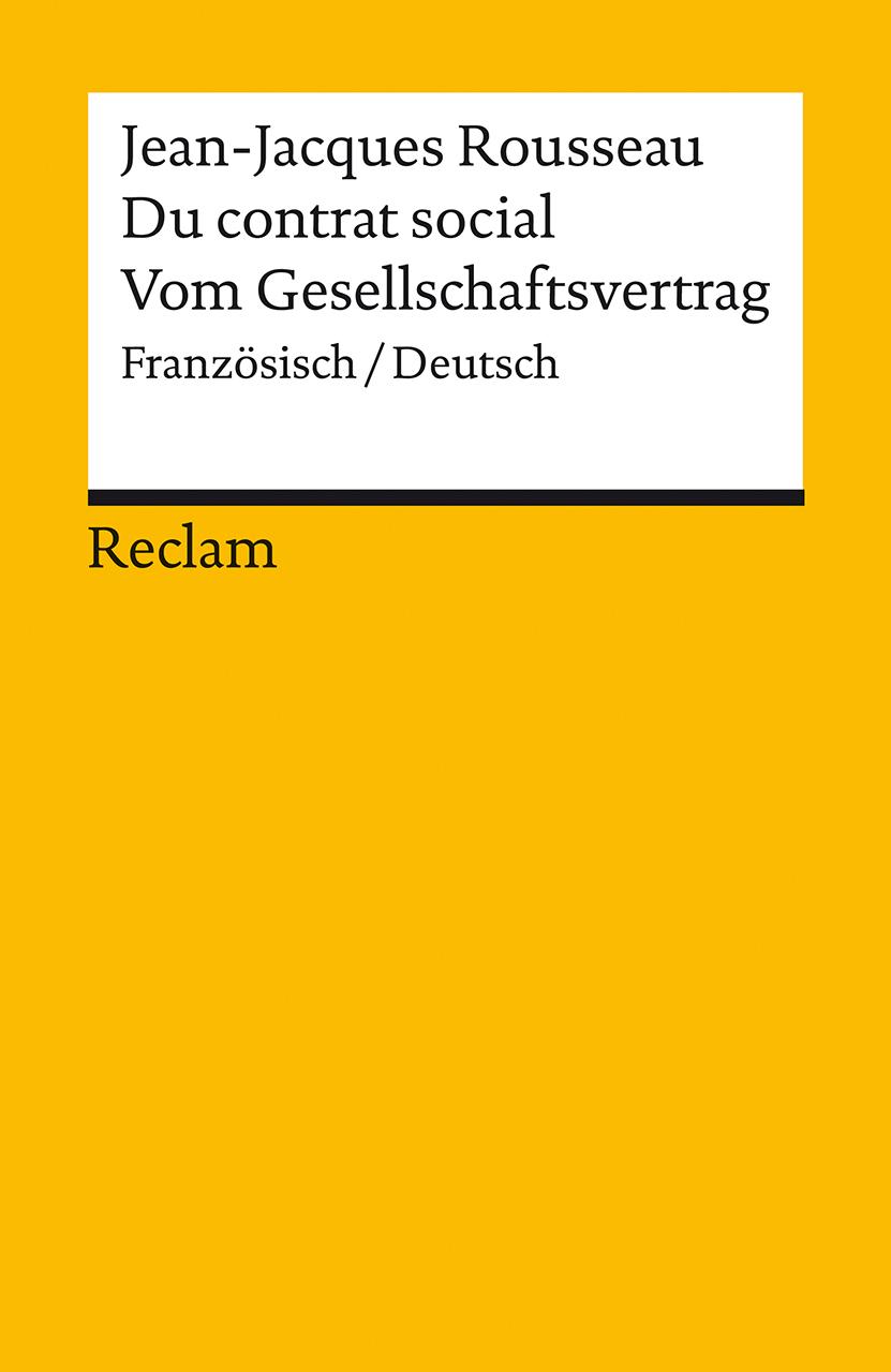 Du contrat social / Vom Gesellschaftsvertrag