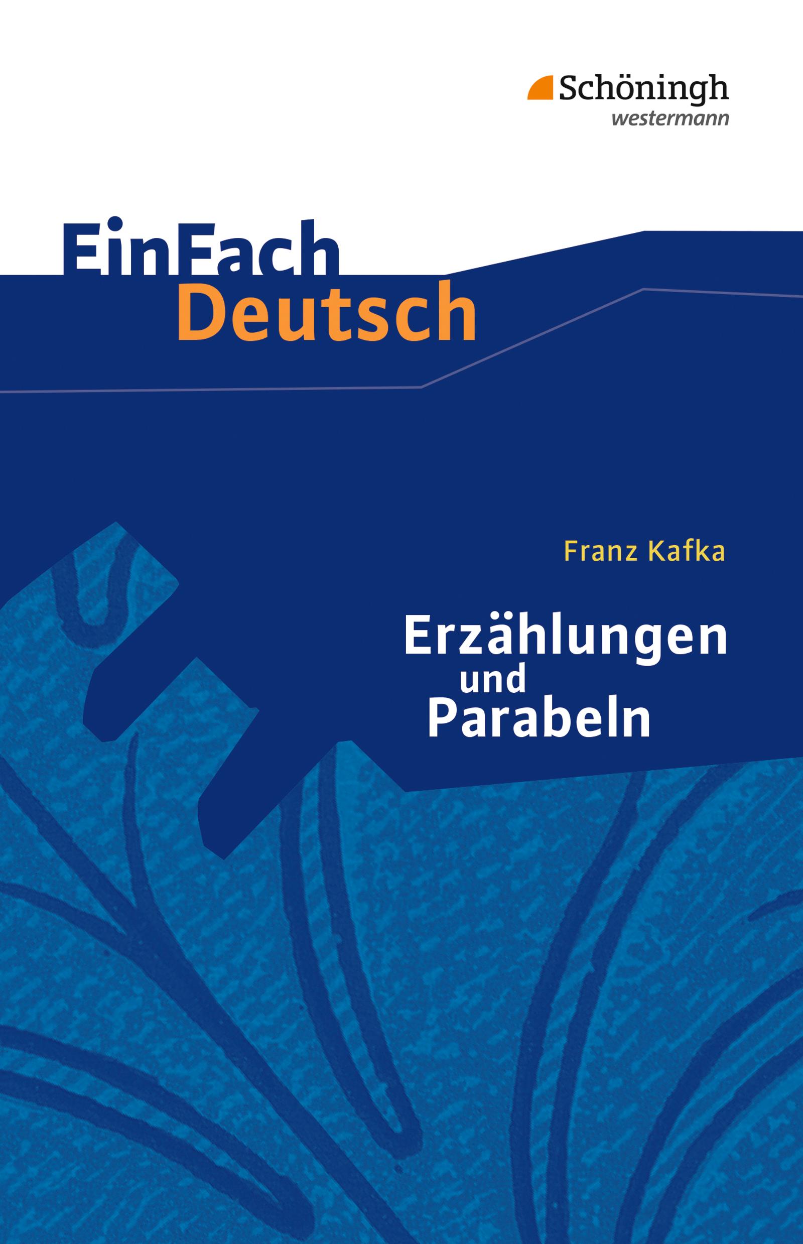 Erzählungen und Parabeln. EinFach Deutsch Textausgaben