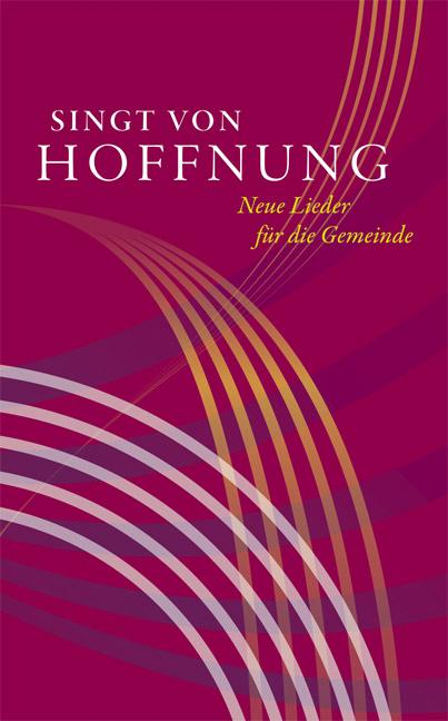 Singt von Hoffnung