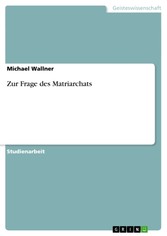 Zur Frage des Matriarchats