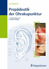 Propädeutik der Ohrakupunktur