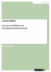 Lernen mit Bildern im Fremdsprachenunterricht