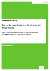 Die ethisch-ökologischen Geldanlagen in Deutschland