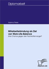 Mitarbeiterbindung als Ziel von Work-Life-Balance