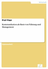 Kommunikation als Basis von Führung und Management