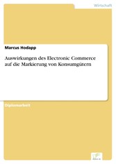 Auswirkungen des Electronic Commerce auf die Markierung von Konsumgütern