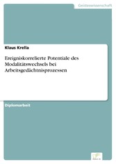 Ereigniskorrelierte Potentiale des Modalitätswechsels bei Arbeitsgedächtnisprozessen