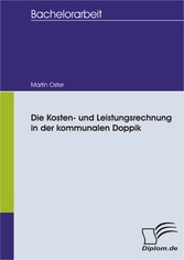 Die Kosten- und Leistungsrechnung in der kommunalen Doppik