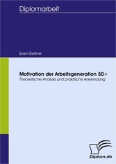 Motivation der Arbeitsgeneration 50+