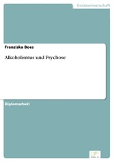 Alkoholismus und Psychose