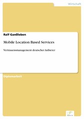 Mobile Location Based Services