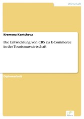 Die Entwicklung von CRS zu E-Commerce in der Tourismuswirtschaft