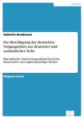 Die Bewältigung der deutschen Vergangenheit aus deutscher und ausländischer Sicht