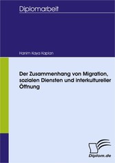 Der Zusammenhang von Migration, sozialen Diensten und interkultureller Öffnung