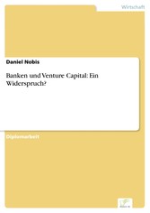 Banken und Venture Capital: Ein Widerspruch?