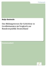 Das Bildungswesen für Gehörlose in Großbritannien im Vergleich zur Bundesrepublik Deutschland