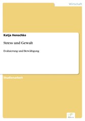 Stress und Gewalt