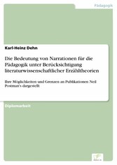 Die Bedeutung von Narrationen für die Pädagogik unter Berücksichtigung literaturwissenschaftlicher Erzähltheorien