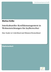 Interkulturelles Konfliktmanagement in Wohneinrichtungen für Asylbewerber