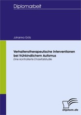 Verhaltenstherapeutische Interventionen bei frühkindlichem Autismus