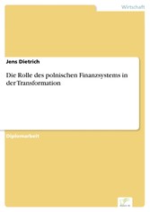 Die Rolle des polnischen Finanzsystems in der Transformation