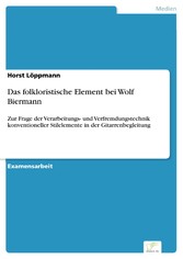 Das folkloristische Element bei Wolf Biermann