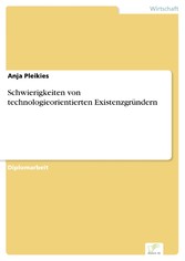 Schwierigkeiten von technologieorientierten Existenzgründern