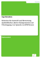 Kriterien für Auswahl und Bewertung marktüblicher, aktiver Komponenten zur Übertragung von Sprache in ATM-Netzen