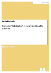 Customer Satisfaction Measurement on the Internet