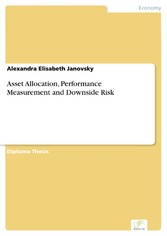 Asset Allocation, Performance Measurement and Downside Risk