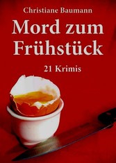 Mord zum Frühstück