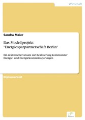 Das Modellprojekt 'Energiesparpartnerschaft Berlin'