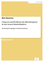 Chancen und Probleme des Betriebssports in den neuen Bundesländern