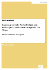 Regionalpolitische Auswirkungen von Wintersport-Großveranstaltungen in den Alpen