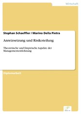 Anreizsetzung und Risikoteilung