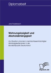 Wohnungslosigkeit und Alkoholabhängigkeit