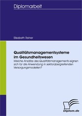 Qualitätsmanagementsysteme im Gesundheitswesen