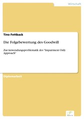 Die Folgebewertung des Goodwill