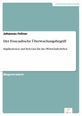 Der Foucaultsche Überwachungsbegriff