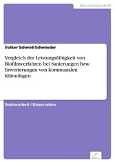 Vergleich der Leistungsfähigkeit von Biofilmverfahren bei Sanierungen bzw. Erweiterungen von kommunalen Kläranlagen