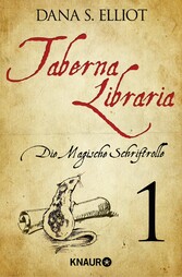 Taberna libraria 1 - Die Magische Schriftrolle