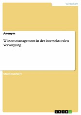 Wissensmanagement in der intersektoralen Versorgung