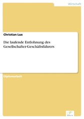 Die laufende Entlohnung des Gesellschafter-Geschäftsführers