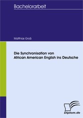 Die Synchronisation von African American English ins Deutsche