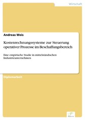 Kostenrechnungssysteme zur Steuerung operativer Prozesse im Beschaffungsbereich