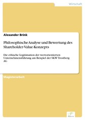 Philosophische Analyse und Bewertung des Shareholder-Value-Konzepts