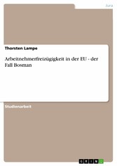 Arbeitnehmerfreizügigkeit in der EU - der Fall Bosman